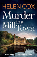 The Kitt Hartley Yorkshire Mysteries 8 Books Collection Set by Helen Cox (A Body by the Lighthouse, Murder by the Minster, A Body in the Bookshop, Murder on the Moorland, Death Awaits in Durham, A Witch Hunt in Whitby, A Body in the Borderlands, )