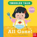 Toddler Talk: All Gone! – Interactive First Words Board Book for Babies & Toddlers