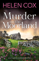 The Kitt Hartley Yorkshire Mysteries 8 Books Collection Set by Helen Cox (A Body by the Lighthouse, Murder by the Minster, A Body in the Bookshop, Murder on the Moorland, Death Awaits in Durham, A Witch Hunt in Whitby, A Body in the Borderlands, )