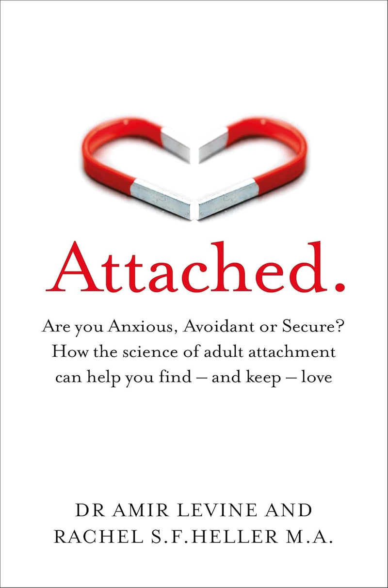 ["9789124132880", "Amir Levine", "Attached", "Attached: Are you Anxious", "Avoidant or Secure? How the science of adult attachment can help you find – and keep – love", "Family Counseling", "funny memoir by Lori Gottlieb", "Lori Gottlieb", "Marriage", "Marriage Relationships", "Maybe You Should Talk to Someone", "Maybe You Should Talk to Someone: the heartfelt", "Rachel Heller", "Reasons to Stay Alive", "Reasons To Stay Alive by Matt Haig", "Sex & Marriage Humour"]