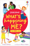 What's Happening To Me? The Girl One (What and Why)