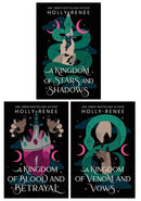 The Stars and Shadows Series by Holly Renee 3 Books Collection Set (A Kingdom of Stars and Shadows, A Kingdom of Blood and Betrayal and A Kingdom of Venom and Vows)