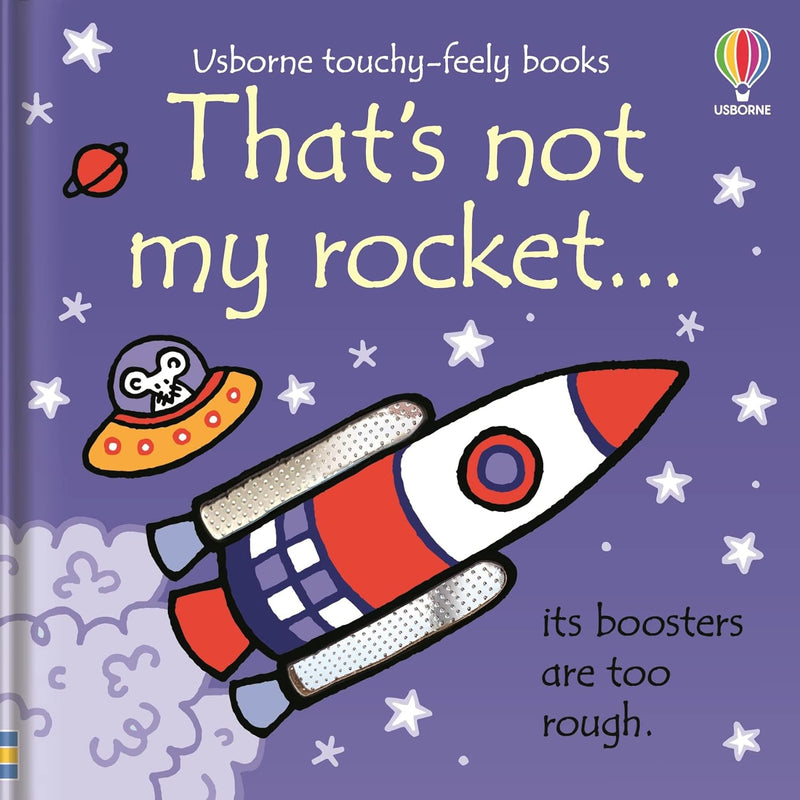 ["9781474996037", "baby books", "Board Book", "Board Book Collection", "board books", "board books for toddlers", "children board book", "children board books", "childrens books", "Childrens Books (0-3)", "cl0-PTR", "Not My Rocket", "rocket", "thats not my series", "Touchy feely Board", "touchy feely board books", "touchy feely books", "usborne touchy feely books", "usborne touchy-feely board books"]