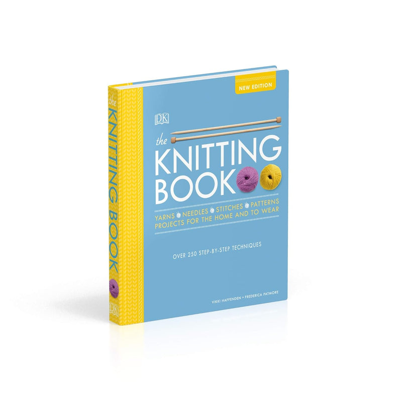The Knitting Book Over 250 StepbyStep Techniques