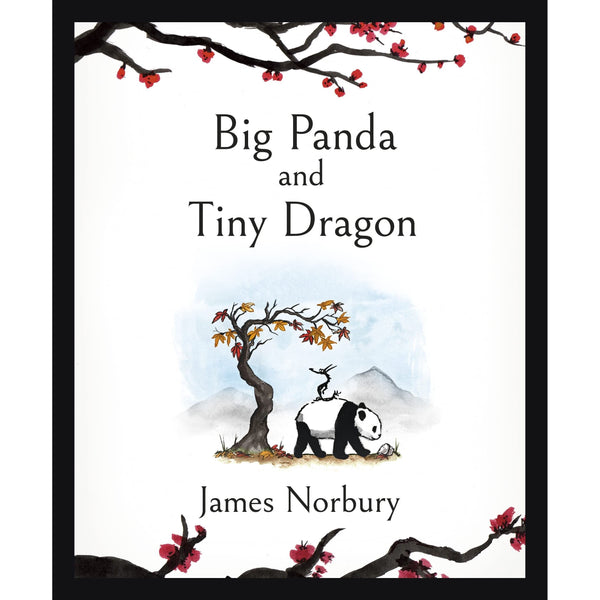 Big Panda and Tiny Dragon: The beautifully illustrated novel about friendship and hope (Big Panda and Tiny Dragon, 1)