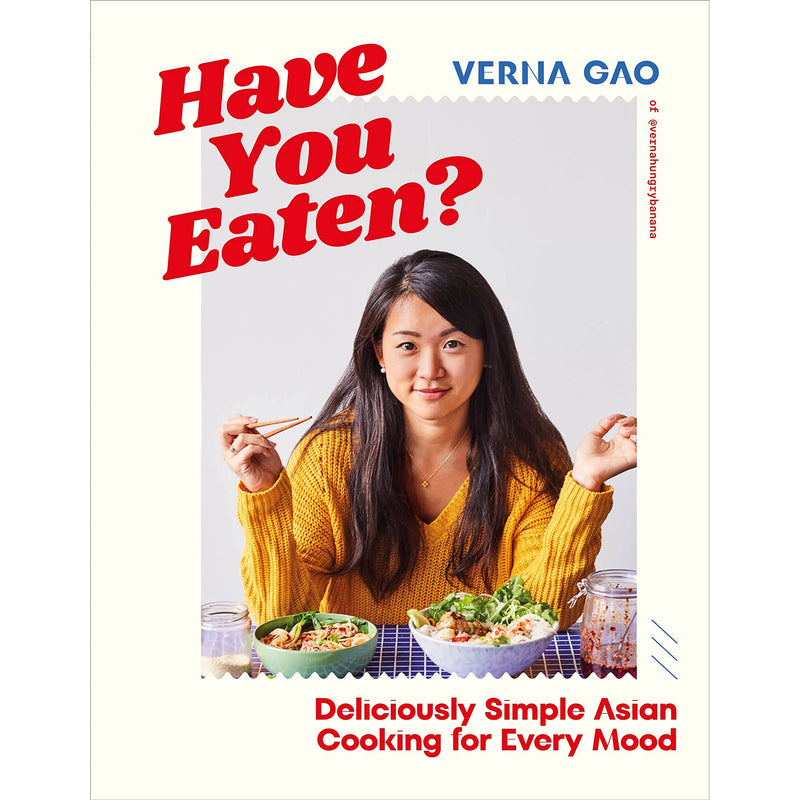 ["9780241620281", "Asian Cook book", "Asian Cooking book", "best cookbooks", "best selling cookbook", "bestselling cookbook", "Bestselling Cooking book", "Budget cookery", "budget cooking", "Children's Encyclopaedias & Subject Guides", "Chinese book", "complete cookbook", "Cook Book", "cook now eat later", "cookbook", "Cookbooks", "cookery", "Cookery book", "Cookery dishes & courses", "Cooking", "cooking book", "Cooking Books", "cooking collection", "Cooking Guide", "cooking hacks", "cooking recipe", "cooking recipe books", "cooking recipes", "Cooking Tips Books", "cooks up a feast", "daily cooking", "Deliciously Simple Asian Cooking for Every Mood", "easiest cooking recipe", "East Asia", "Easy cooking", "easy cooking recipe", "Explore the World Books for Children", "Far East", "Food & Drink Encyclopaedias & Dictionaries", "Have You Eaten", "Have You Eaten?: Deliciously Simple Asian Cooking for Every Mood", "Health & wholefood cookery", "healthy cookbook", "Heart-healthy Cooking", "home cooking", "home cooking books", "indian food cooking", "international bestselling cookbook", "National & regional cuisine", "OOD PROGRAMME'S BEST BOOKS OF 2023", "Other Asian Food & Drink", "Quick & easy cooking", "South East Asia", "TV / celebrity chef cookbooks", "vegan cookbook", "vegetable cooking", "Vegetarian & Vegan Cooking", "Vegetarian cookery", "vegeterian cookbook", "vegeterian cooking", "Verna Gao"]