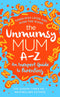 Guide to Parenting 3 Books Collection Set (The Unmumsy Mum A-Z,The Whole-Brain Child, 
Untangled)