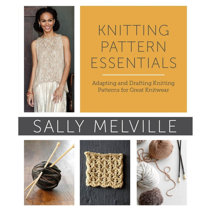 ["9780307965578", "Adapting and Drafting Knitting Patterns", "art and craft", "clothing", "Craft Books", "Crafts", "Fabric", "Fabrics", "Hobbies & Crafts", "how to knit", "Knitting", "Knitting Books", "knitting pattern essentials", "knitting patterns", "Needlework & Fabrics", "Sally Melville", "Sally Melville books"]