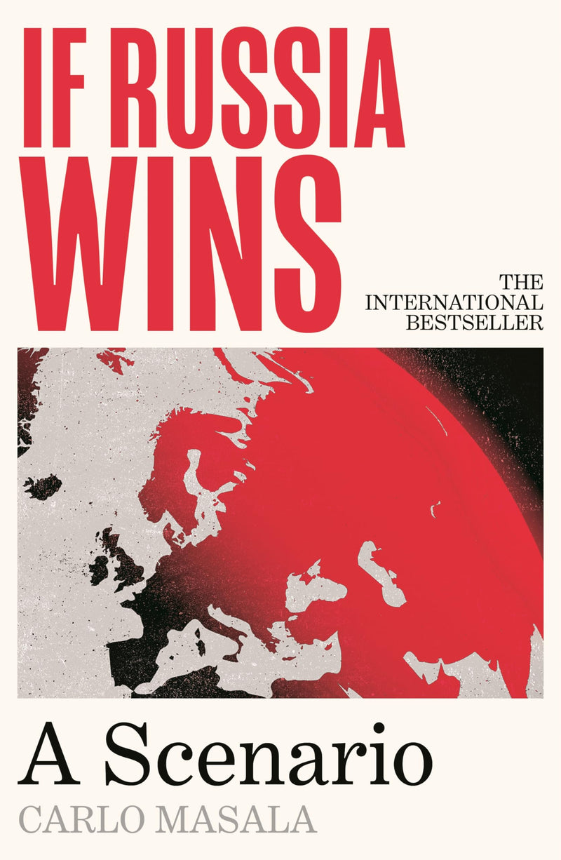 ["Article 5 of NATO", "bestselling author", "Bestselling Author Book", "bestselling book", "bestselling books", "bestselling single books", "Carlo Masala", "If Russia Wins", "Military history", "non fiction", "Non Fiction Book", "non fiction books", "Philosophy", "Philosophy Books", "Political", "political philosophy", "political thrillers", "Politics", "Popular philosophy", "second world war", "Society", "society & culture", "Society & culture: general", "THE INTERNATIONAL BESTSELLER", "war", "world war two"]