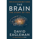 The Brain: The Story of You by David Eagleman