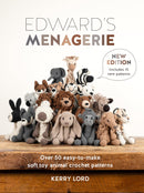 Edward's Menagerie New Edition: Over 50 easy-to-make soft toy animal crochet patterns (Paperback Book)