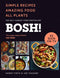 ["9789124191559", "bish bash bosh", "bosh books set", "bosh collection", "bosh healthy vegan", "bosh healthy vegan books", "bosh healthy vegan by henry firth", "bosh healthy vegan collection", "bosh healthy vegan series", "bosh how to live vegan", "BOSH on a Budget", "bosh series", "Bosh Simple Recipes", "Healthy Vegan", "How to Live Vegan", "on a Budget", "Speedy BOSH"]