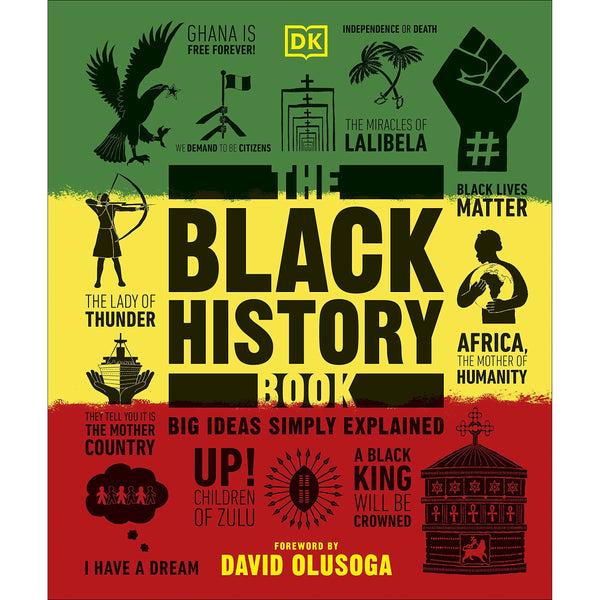 The Black History Book: Big Ideas Simply Explained by DK