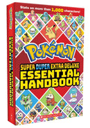 Pokémon Super Duper Extra Deluxe Essential Handbook | Stats & Facts on 1,000+ Pokémon Characters | Ultimate Pokémon Guide Book for Kids