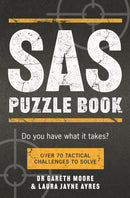 SAS Puzzle Book: Over 70 Tactical Challenges to Solve