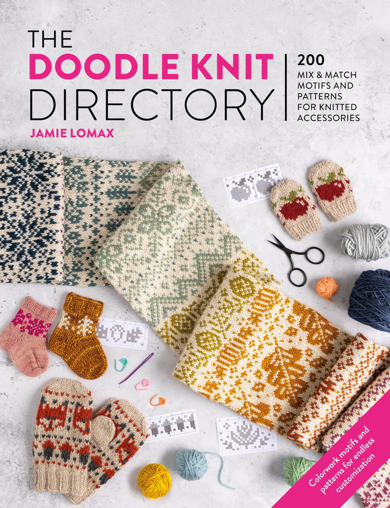 ["9781446313442", "Doodle Knit", "Doodle knitting", "doodling", "doodling book", "doodling books", "Jamie Lomax", "knitted colorwork designs", "Knitting", "Knitting Books", "patterns for knitted accessories", "The Doodle Knit", "The Doodle Knit Directory", "The Doodle Knit Directory: 200 mix and match motifs and patterns for knitted accessories"]