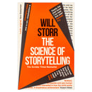 The Science of Storytelling: Why Stories Make Us Human, and How To Tell Them Better by Will Storr