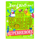 The World's Worst Superheroes: A super new illustrated book of stories for kids, the latest from the bestselling author of Super Sleuth