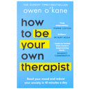 How To Be Your Own Therapist: Boost your mood and reduce your anxiety in 10 minutes a day by Owen O'Kane