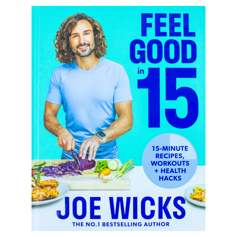 ["9780008430399", "Bestselling author Joe Wicks", "Cooking", "cooking book", "Cooking Books", "cooking recipe", "cooking recipe books", "cooking recipes", "diet book", "diet books", "dieting books", "feel good in 15", "feel good in 15 book", "feel good in 15 set", "Health", "Health and Fitness", "healthy", "Healthy Diet", "Healthy Eating", "healthy eating books", "joe wicks", "Joe Wicks Book Collection", "Joe Wicks Book Collection Set", "joe wicks book set", "joe wicks books", "joe wicks collection", "joe wicks feel good in 15", "joe wicks recipes", "joe wicks series", "joe wicks the body coach", "pe teacher joe wicks"]
