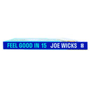 Feel Good in 15: The new how-to guide from best-selling author and fitness coach with tips, tricks and recipes to boost your health and well-being