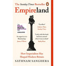 Sathnam Sanghera Collection 3 Books Set (Stolen History, Empireland, Empireworld (Hardback))