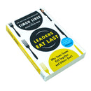 Leaders Eat Last: The leadership book that every good manager needs By Simon Sinek
