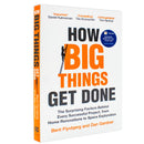 How Big Things Get Done: The Surprising Factors Behind Every Successful Project, from Home Renovations to Space Exploration