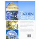 The 50 Greatest Engineers: The People Whose Innovations Have Shaped Our World By Paul Virr, William Potter