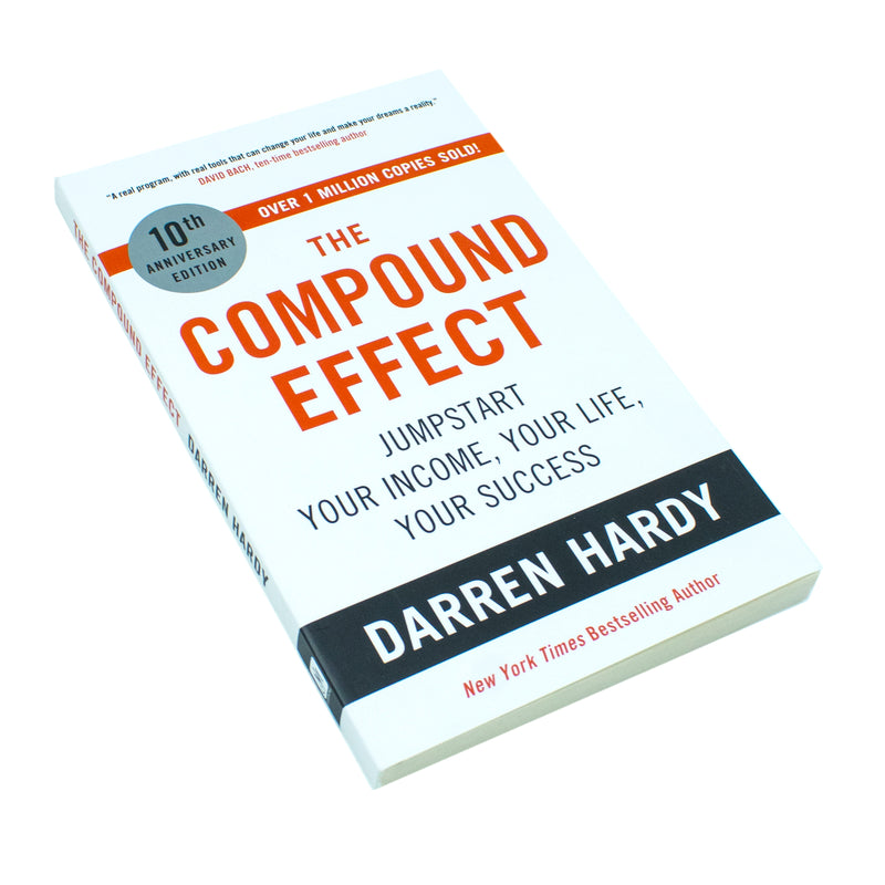 The Compound Effect Jumpstart Your Income Your Life Your Success the-compound-effect-jumpstart-your-income-your-life-your-success