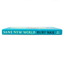Sane New World Taming The Mind by Ruby Wax