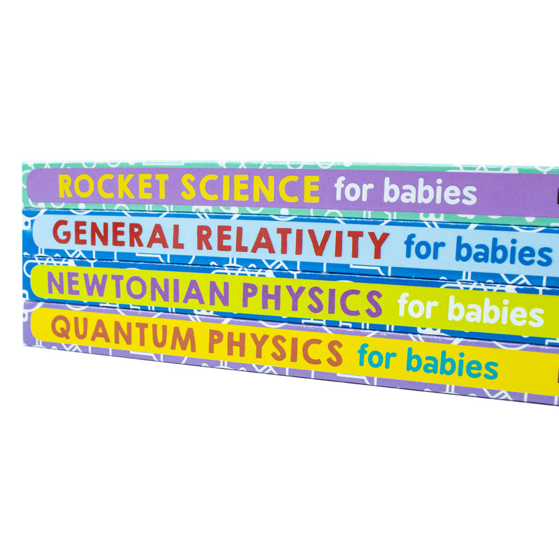 ["9781492670438", "Abc", "baby books", "baby books baby books", "Baby University", "Baby University collection", "Baby University series", "Baby University set", "Childrens Books (0-3)", "Childrens Educational", "Childrens Educational Books", "chris ferrie", "chris ferrie books", "chris ferrie set", "for babies", "General Relativity", "mathematics and numeracy", "Newtonian Physics", "physics", "Quantum Physics", "Rocket Science", "Science books", "space", "stem for children"]