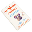 The Happiness of Pursuit: Find the Quest that will Bring Purpose to Your Life by Chris Guillebeau