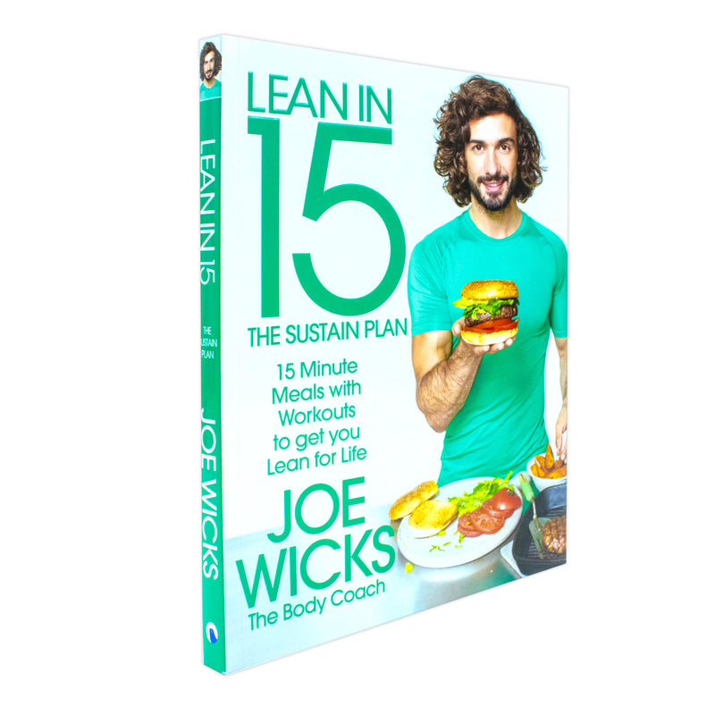 ["9781509820221", "bestselling author joe wicks", "bestselling books lean in 15", "body coach", "cooking books", "diet books", "exercise", "fitness", "fitness exercise guide", "Health and Fitness", "healthier", "healthy eating", "joe fitness coach", "joe wicks", "joe wicks 15 minute meals workouts", "joe wicks body coach", "joe wicks book collection set", "joe wicks book set", "joe wicks books", "joe wicks collection", "joe wicks lean in 15 the sustain plan", "joe wicks recipes", "joe wicks series", "joe wicks website", "lean in 15", "lean in 15 - the sustain plan", "lean in 15 books", "lean in 15 collection", "lean in 15 series", "lean in 15 the sustain plan by joe wicks", "leanin15", "nutritious recipes", "pe teacher joe wicks", "the bestselling diet book", "thebodycoach", "training", "workouts", "workouts plan", "you tube joe wicks", "youtube thebodycoach"]