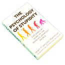 The Psychology of Stupidity: Explained by Some of the World's Smartest People by Jean-Francois Marmion