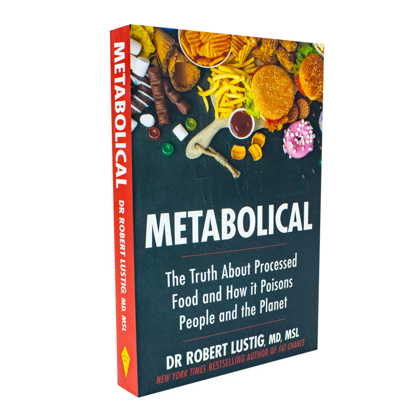 ["9781529350074", "bestselling author", "Bestselling Author Book", "bestselling book", "bestselling books", "bestselling single book", "bestselling single books", "diet book", "diet books", "dr robert lustig", "dr robert lustig books", "dr robert lustig collection", "dr robert lustig set", "Health and Fitness", "Healthy Eating", "Metabolical", "Metabolical book", "metabolical by dr. robert lustig", "metabolical robert lustig", "processed food", "robert lustig", "robert lustig fat chance", "Single Books", "weight loss"]