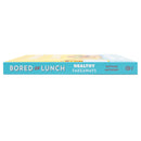 Bored of Lunch: Healthy Fakeaways: Calorie-counted air fryer and slow cooker recipes - The No.1 Sunday Times bestseller