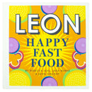 Leon Happy Fast Food by John Vincent, Rebecca Seal & Jack Burke