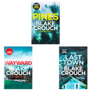 The Wayward Pines Trilogy Books Collection Set By Blake Crouch (Pines, Wayward & The Last Town)