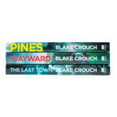 The Wayward Pines Trilogy Books Collection Set By Blake Crouch (Pines, Wayward & The Last Town)