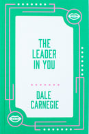 The Leader In You by Dale Carnegie [HB]