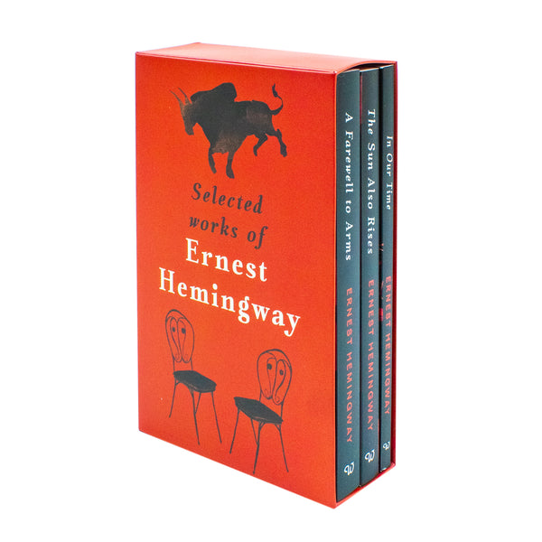 Selected Works of Ernest Hemingway 3 Books Set (In Our Time, The Sun Also Rises, A Farewell to Arms)