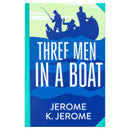 Three Men In A Boat by Jerome K. Jerome (Deluxe Hardback Sprayed Edge Edition)