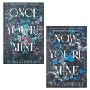 Possessing Her Series 2 Books Set by Morgan Bridges (Once You're Mine, Now You're Mine) | Dark Romance Thriller