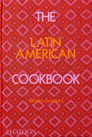The Latin American Cookbook by Virgilio Martinez