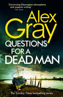 Alex Gray DSI William Lorimer Series 3 Books Collection Set (Books 20-22) (Questions for a Dead Man, Out of Darkness, Acts of Malice)