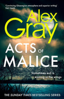 Alex Gray DSI William Lorimer Series 3 Books Collection Set (Books 20-22) (Questions for a Dead Man, Out of Darkness, Acts of Malice)
