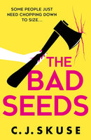 Sweetpea Series 5 Books Collection Set By C. J. Skuse (Sweetpea, In Bloom, Dead Head, Thorn in my Side and The Bad Seeds)