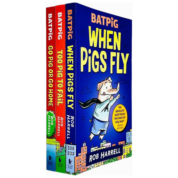 Batpig Series 3 Books Collection Set By Rob Harrell (When Pigs Fly, Too Pig to Fail & Go Pig or Go Home)