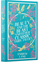 Beauty and the Beast and Other Classic Fairy Tales (Leather-bound)